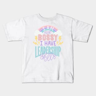 Not Bossy Lettered Quote Kids T-Shirt